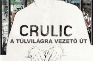 Crulic - A túlvilágra vezető út